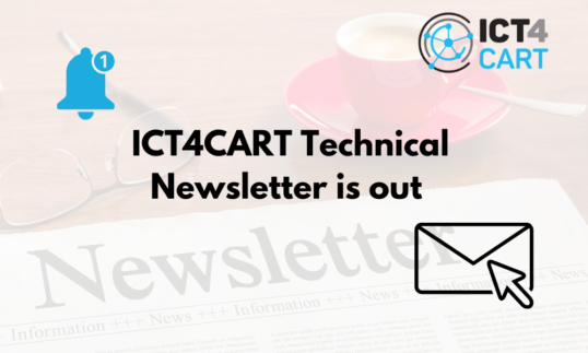 ICT4CART 2nd Technical Newsletter is out